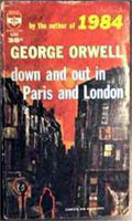 [George Orwell: 'Down and Out in Paris and London'. Front cover page.]