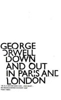 [George Orwell: 'Down and Out in Paris and London'. Front cover page.]