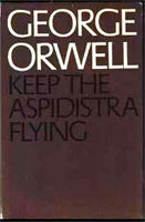 [George Orwell: 'Keep the Aspidistra Flying'. Front cover page.]